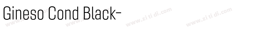 Gineso Cond Black字体转换 Gineso Cond Black字体转换